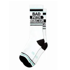 Bad with Customers Gym Socks