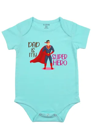 Dad is my Superhero Baby Romper | Onesies